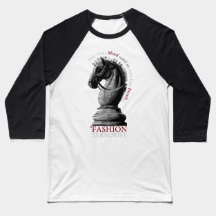 fashion terrorist Baseball T-Shirt